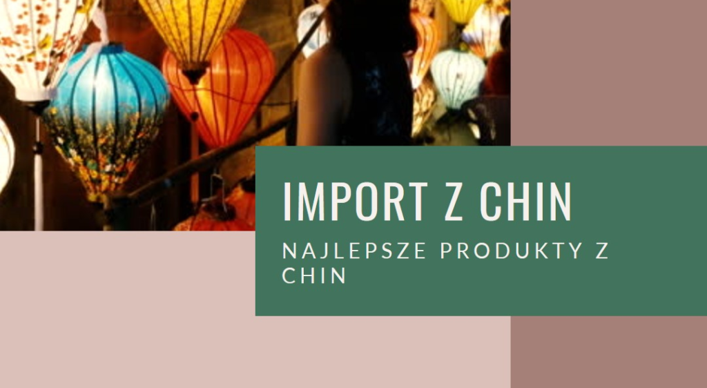 Jak zacząć import z Chin