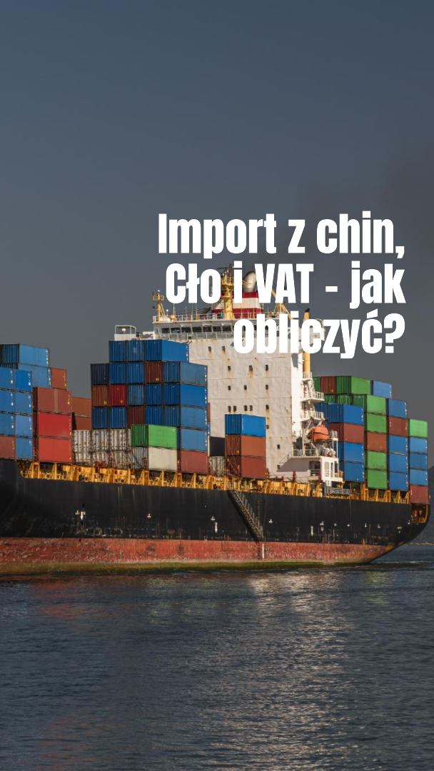 Import z chin, Cło i VAT