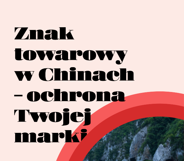 Znak towarowy w Chinach – ochrona Twojej marki - import/eksport